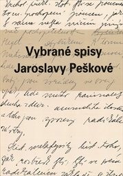 Vybran&eacute; spisy Jaroslavy Peškov&eacute;