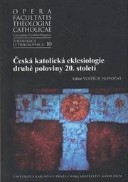 Česká katolická eklesiologie druhé poloviny 20. století