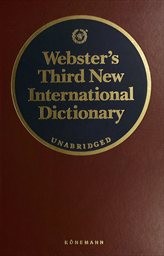 Webster's Third New International Dictionary of the English Language unabridged