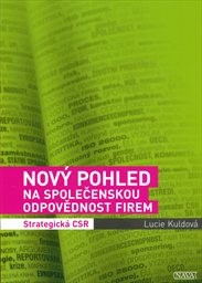 Nov&yacute; pohled na společenskou odpovědnost firem
