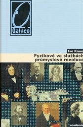 Fyzikové ve službách průmyslové revoluce