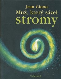 Muž, který sázel stromy