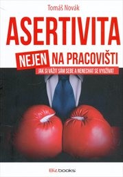 Asertivita (nejen) na pracovišti