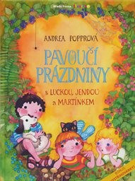 Pavouč&iacute; pr&aacute;zdniny s Luckou, Jendou a Mart&iacute;nkem