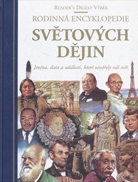Rodinn&aacute; encyklopedie světov&yacute;ch dějin