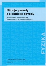 Náboje, proudy a elektrické obvody