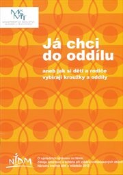 Já chci do oddílu, aneb, Jak si děti a rodiče vybírají kroužky