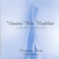 Umění nic nedělat a jak mít čas pro sebe