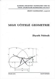 Moji učitelé geometrie