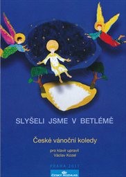Slyšeli jsme v Betlémě