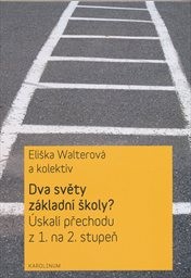 Dva světy základní školy?