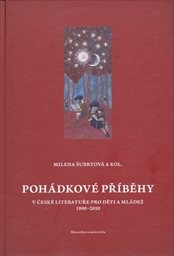 Pohádkové příběhy v české literatuře pro děti a mládež