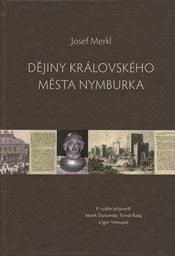 Dějiny kr&aacute;lovsk&eacute;ho města Nymburka