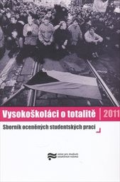 Vysokoškol&aacute;ci o totalitě
