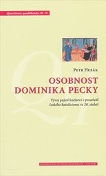 Osobnost Dominika Pecky