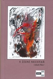 S ž&iacute;zn&iacute; neustaň