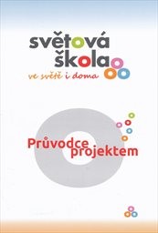 Světov&aacute; škola ve světě i doma