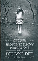 Sirotčinec slečny Peregrinové pro podivné děti