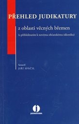 Přehled judikatury z oblasti věcn&yacute;ch břemen