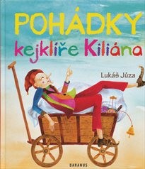 Pohádky kejklíře Kiliána