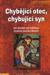 Chybějící otec, chybující syn