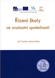 Řízení školy ve znalostní společnosti