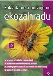 Zakládáme a udržujeme ekozahradu