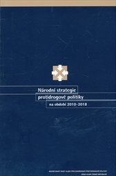 N&aacute;rodn&iacute; strategie protidrogov&eacute; politiky