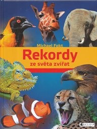 Rekordy ze světa zvířat