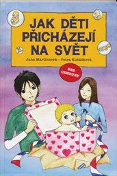 Jak děti přicházejí na svět