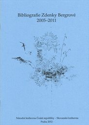 Bibliografie Zdenky Bergrové 2005–2011