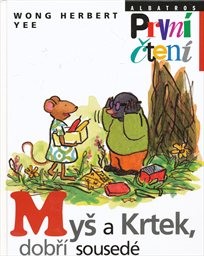 Myš a Krtek, dobří sousedé