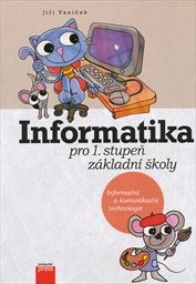 Informatika pro 1. stupeň základní školy