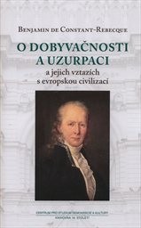 O dobyvačnosti a uzurpaci a jejich vztazích s evropskou civilizací