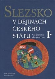 Slezsko v dějinách českého státu
                        (I,)
                    