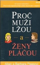 Proč muži lžou a ženy pláčou