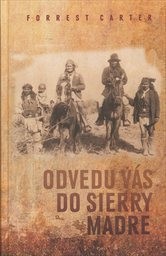 Odvedu vás do Sierry Madre