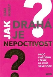 Jak drahá je nepoctivost?