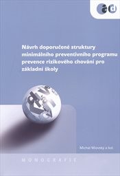 Návrh doporučené struktury minimálního preventivního programu prevence rizikového chování pro základní školy