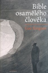 Bible osamělého člověka