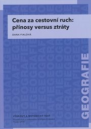 Cena za cestovní ruch: přínosy versus ztráty