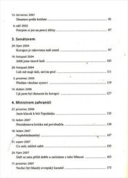 Knížecí rozhovory s Karlem Schwarzenbergem, aneb, Historická zkušenost se bohužel nedědí, kdežto předsudky ano