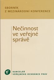 Nečinnost ve veřejn&eacute; spr&aacute;vě