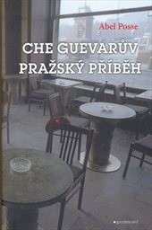 Che Guevarův pražský příběh