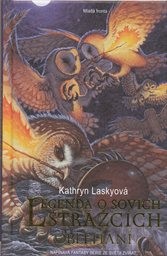 Legenda o sovích strážcích
(IV,)