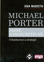 Michael Porter jasně a srozumitelně