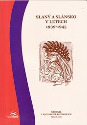 Slaný a Slánsko v letech 1939-1945