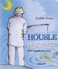 Housle pod vodou
