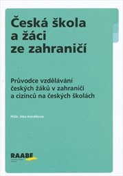 Česká škola a žáci ze zahraničí