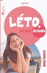 Léto, kdy jsem zkrásněla